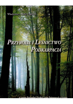 Przyroda i leśnictwo Podkarpacia