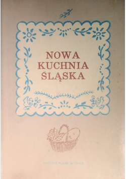 Nowa kuchnia Śląska