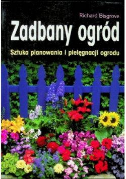 Zadbany ogród Sztuka planowania i pielęgnacji ogrodu