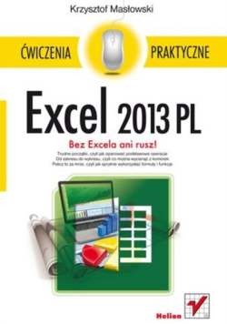 Excel 2013 PL Ćwiczenia praktyczne