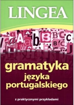Gramatyka języka portugalskiego z praktycznymi przykładami