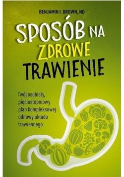 Sposób na zdrowe trawienie