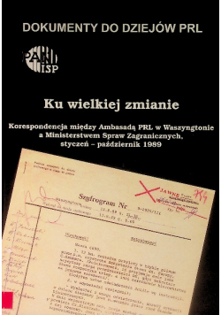 Dokumenty do dziejów PRL Rozmowy na Zawracie