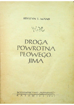 Droga powrotna płowego Jima 1947 r.