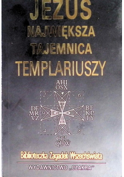 Jezus Największa tajemnica Templariuszy
