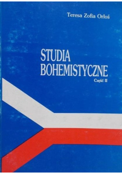 Orłoś Zofia Teresa - Studia bohemistyczne, Cz. II