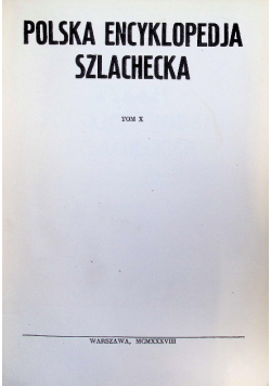 Polska encyklopedia szlachecka Tom X, 1938 r.