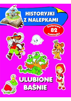 Historyjki z nalepkami Ulubione baśnie