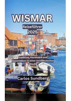 Wismar Reisefuhrer 2025