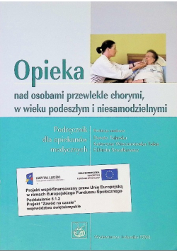 Opieka nad osobami przewlekle chorymi, w wieku podeszłym i niesamodzielnym