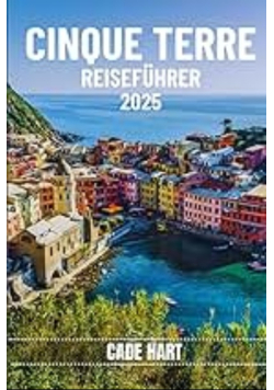Cinque terre reisefuhrer 2026