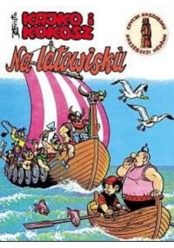 Kajko i Kokosz na latowisku