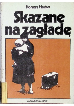 Skazane na zagładę