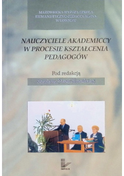 Nauczyciele akademiccy w procesie kształcenia pedagogów