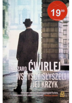 Wszyscy słyszeli jej krzyk