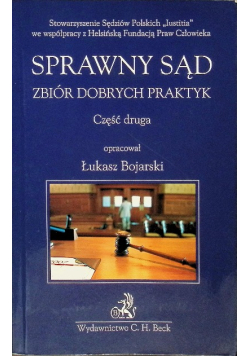 Sprawny sąd Zbiór dobrych praktyk Część 2