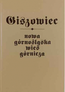 Giszowiec nowa górnośląska wieś górnicza