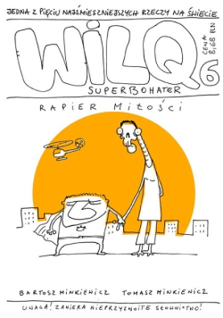 Wilq Superbohater Rapier miłości Tom 6