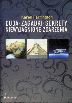 Cuda zagadki sekrety niewyjaśnione zdarzenia