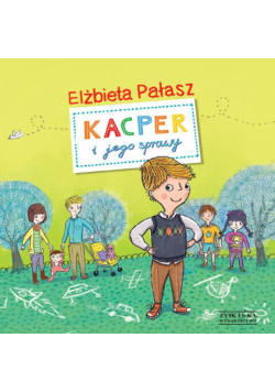 Kacper i jego sprawy