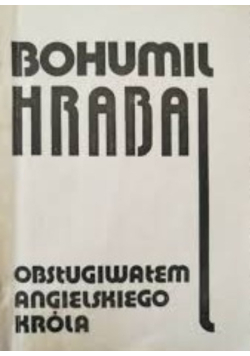 Obsługiwałem angielskiego króla