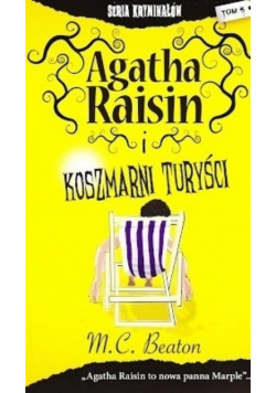 Seria kryminałów Tom 6 Agatha Raisin i koszmarni turyści