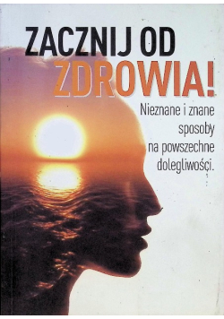 Zacznij od zdrowia
