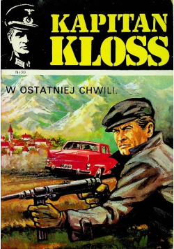 Kapitan Kloss W ostatniej chwili Nr 20 / 73