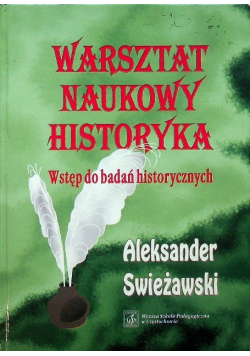 Warsztat naukowy historyka Wstęp do badań