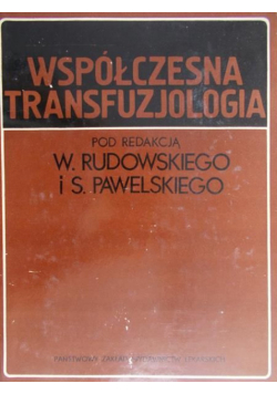 Współczesna transfuzjologia