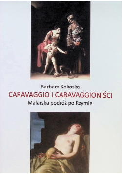 Caravaggio I Caravaggioniści
