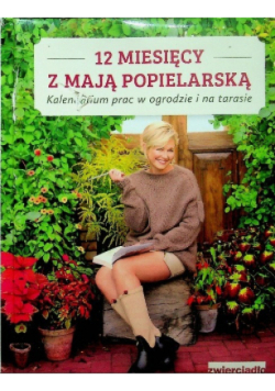 12 miesięcy z Mają Popielarską