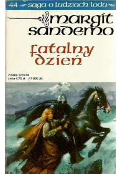 Saga o ludziach lodu Tom 44 Fatalny dzień