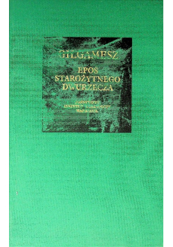 Epos starożytnego Dwurzecza