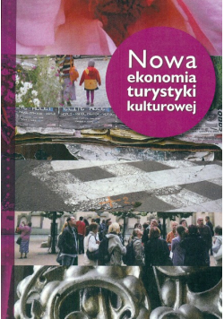 Nowa ekonomia turystyki kulturowej