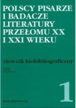 Polscy pisarze i badacze literatury przełomu XX i XXI wieku