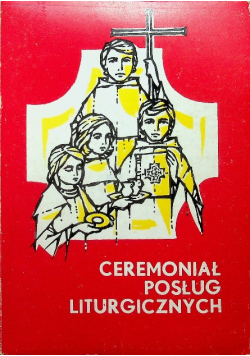 Ceremoniał Posług Liturgicznych