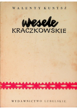 Wesele Kraczkowskie