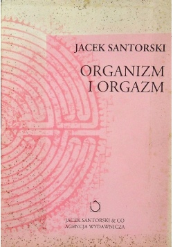 Organizm i orgazm