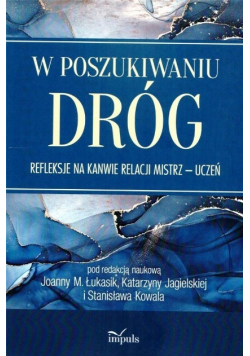 W poszukiwaniu dróg