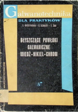 Błyszczące powłoki galwaniczne miedź - nikiel - chrom