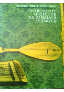 Instrumenty muzyczne na ziemiach polskich