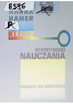 Klucz do efektywności nauczania Poradnik dla nauczycieli