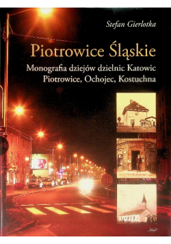 Piotrowice śląskie monografia dziejów