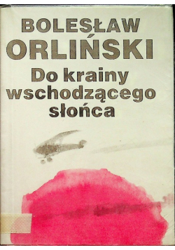 Do krainy wschodzącego słońca