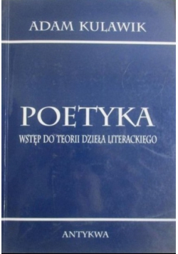 Poetyka Wstęp do teorii dzieła literackiego