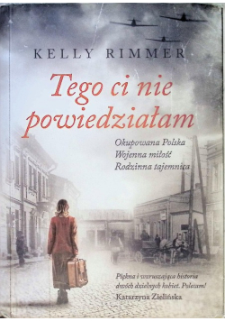 Tego ci nie powiedziałam