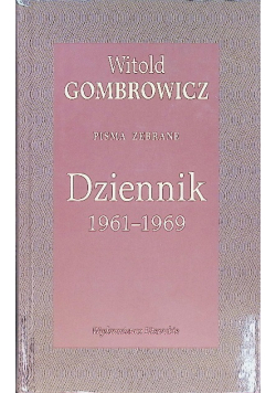 Dziennik 1961–1969 Pisma zebrane