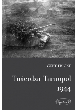 Twierdza Tarnopol 1944