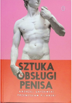 Sztuka obsługi penisa